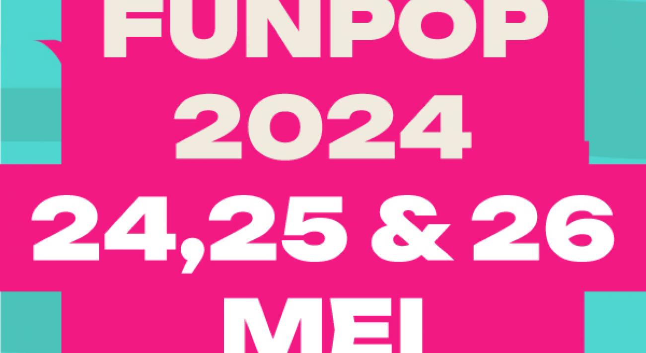 Datum Funpop 2024 bekend